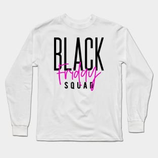 black friday Long Sleeve T-Shirt